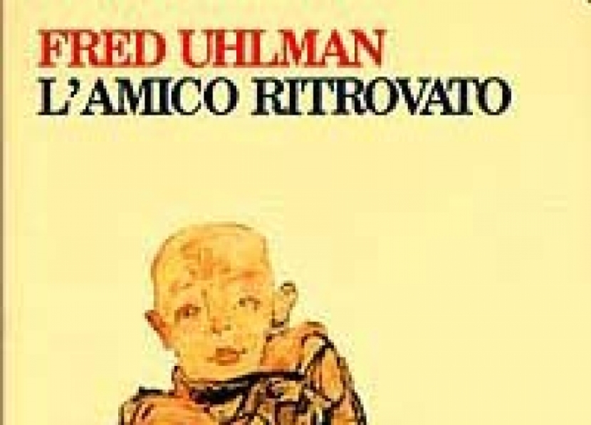 Fred Uhlman - L'amico ritrovato